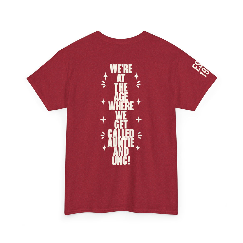 I'm Getting Old — Unisex Tee with Back & Sleeve Print