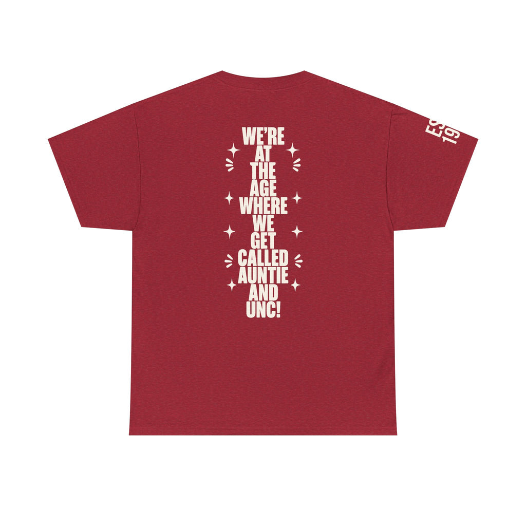 I'm Getting Old — Unisex Tee with Back & Sleeve Print