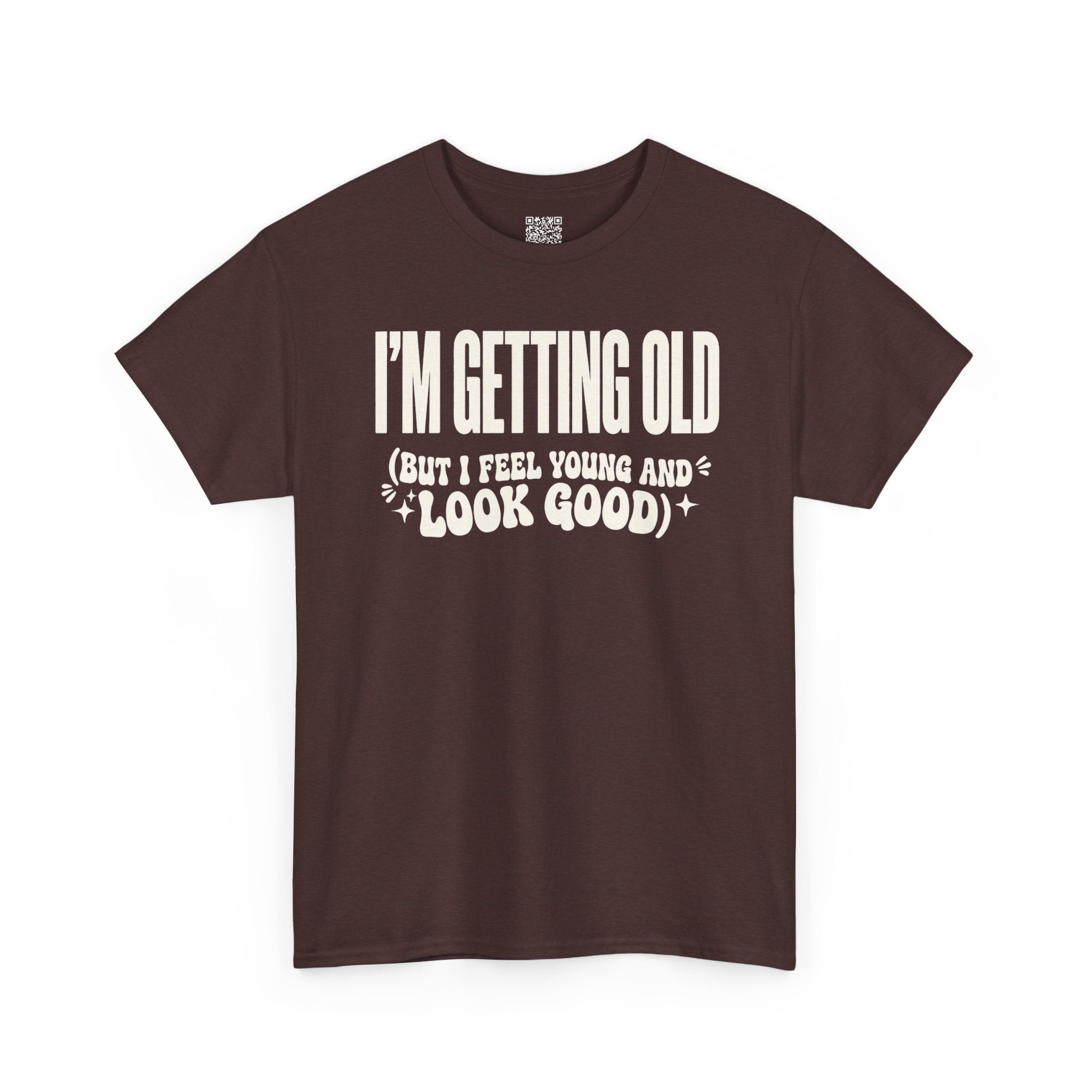 I'm Getting Old — Unisex Tee without Back or Sleeve Print