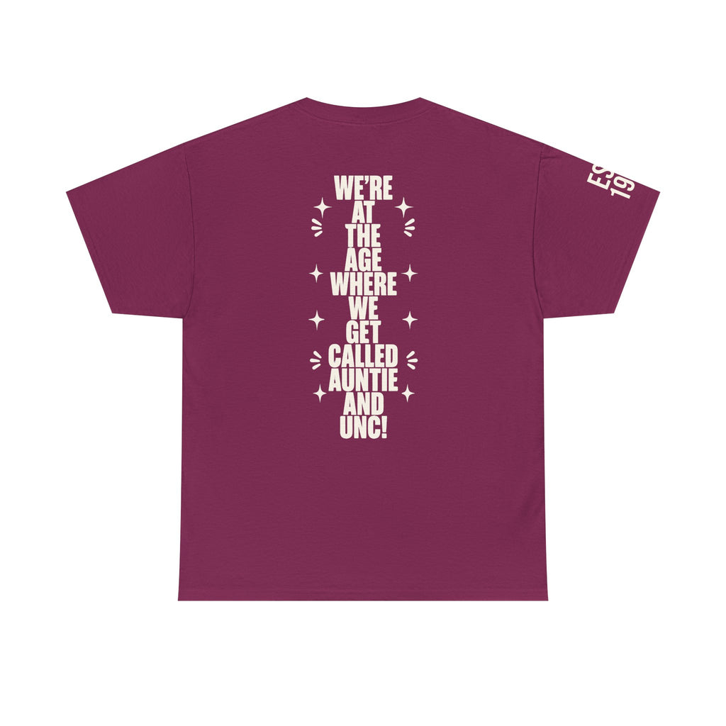 I'm Getting Old — Unisex Tee with Back & Sleeve Print
