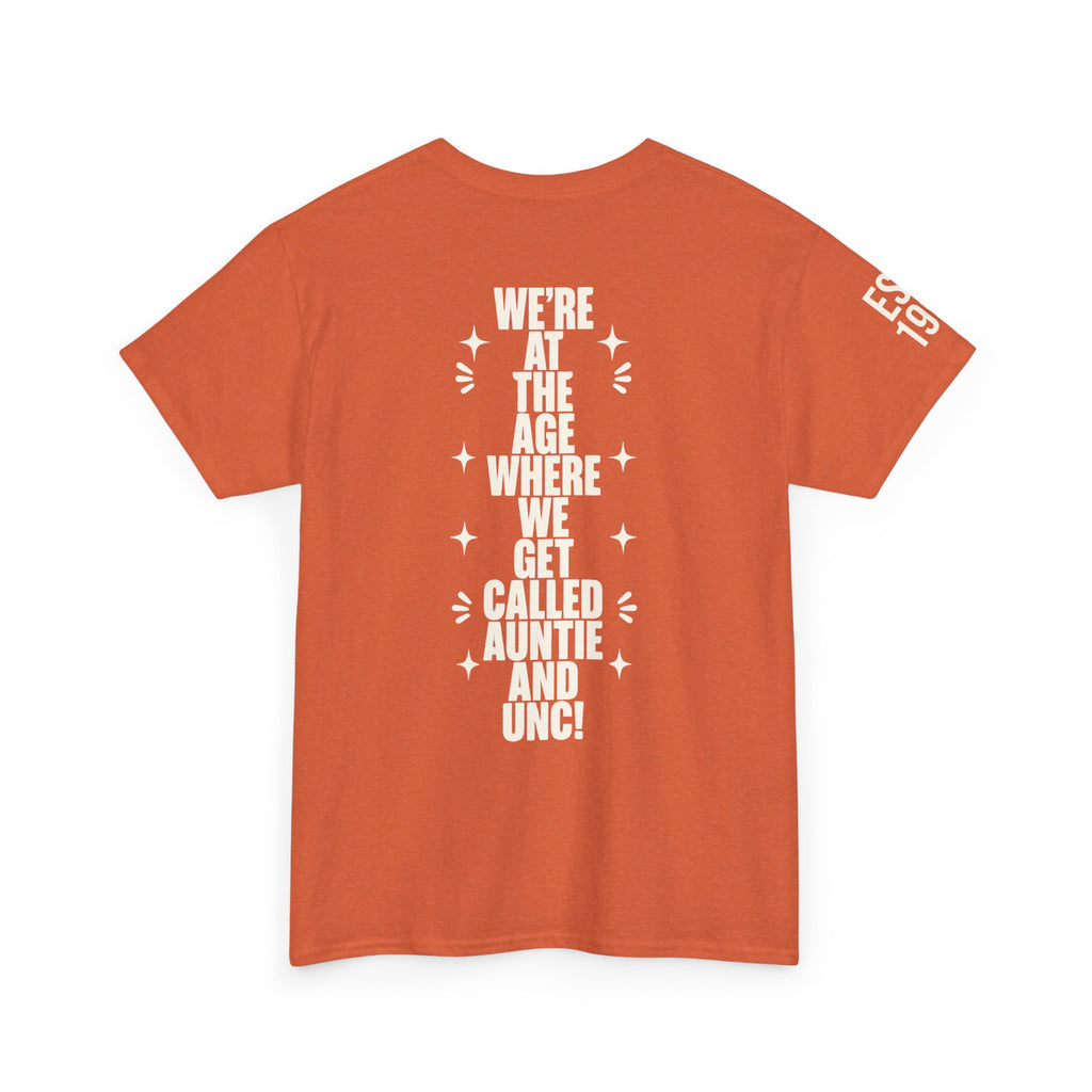 I'm Getting Old — Unisex Tee with Back & Sleeve Print