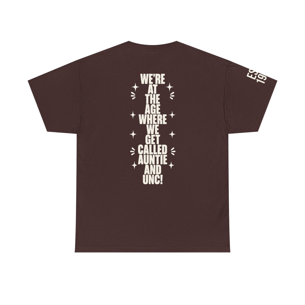 I'm Getting Old — Unisex Tee with Back & Sleeve Print