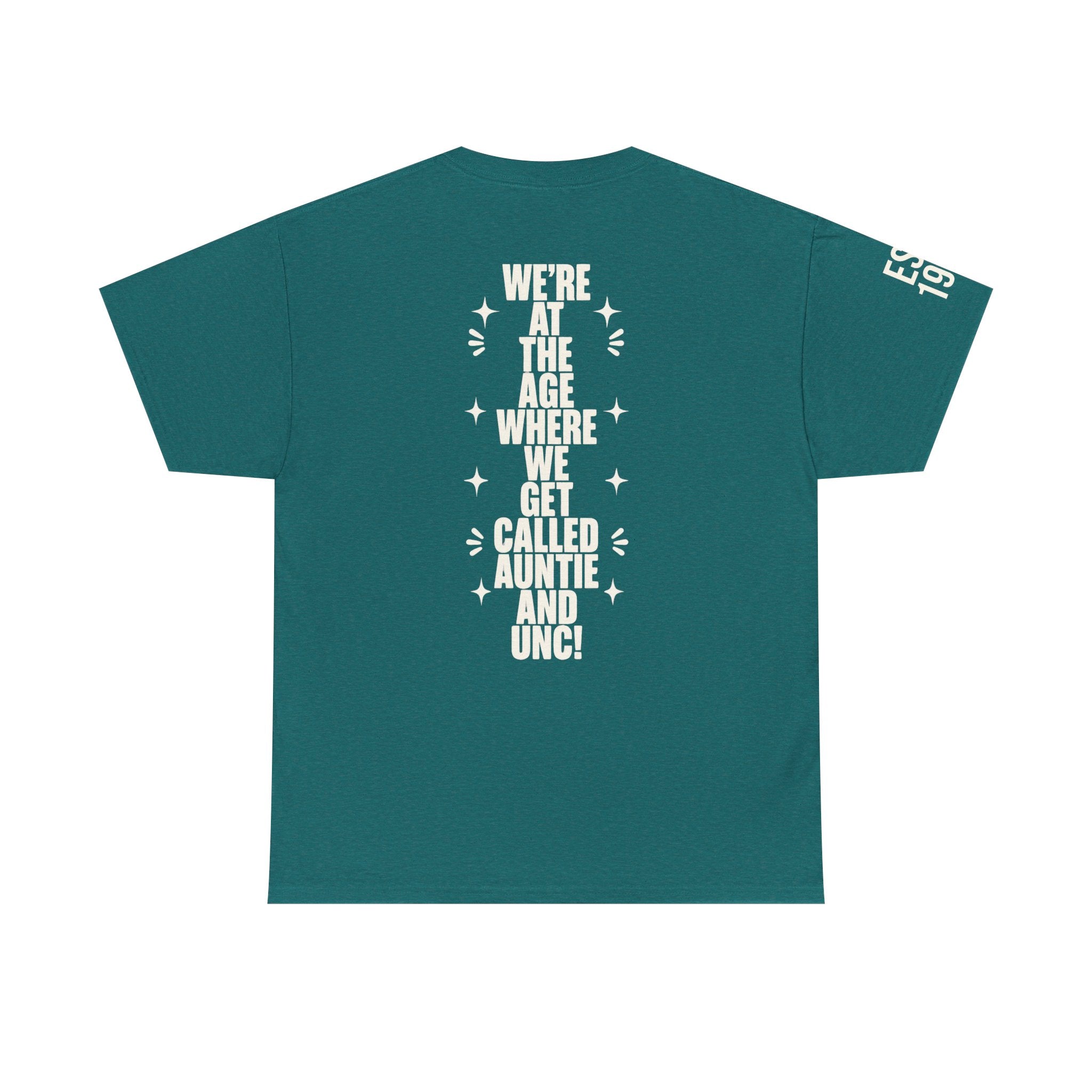 I'm Getting Old — Unisex Tee with Back & Sleeve Print
