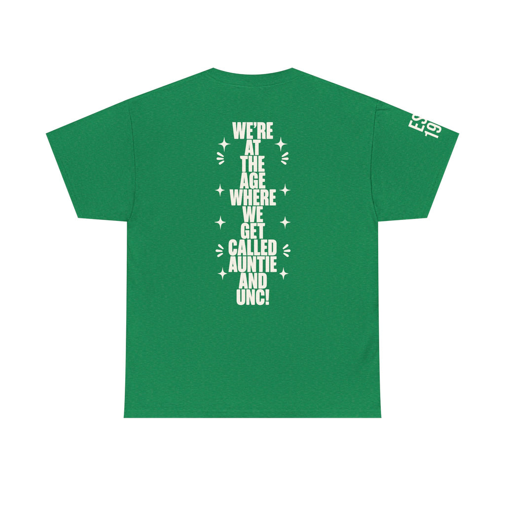 I'm Getting Old — Unisex Tee with Back & Sleeve Print