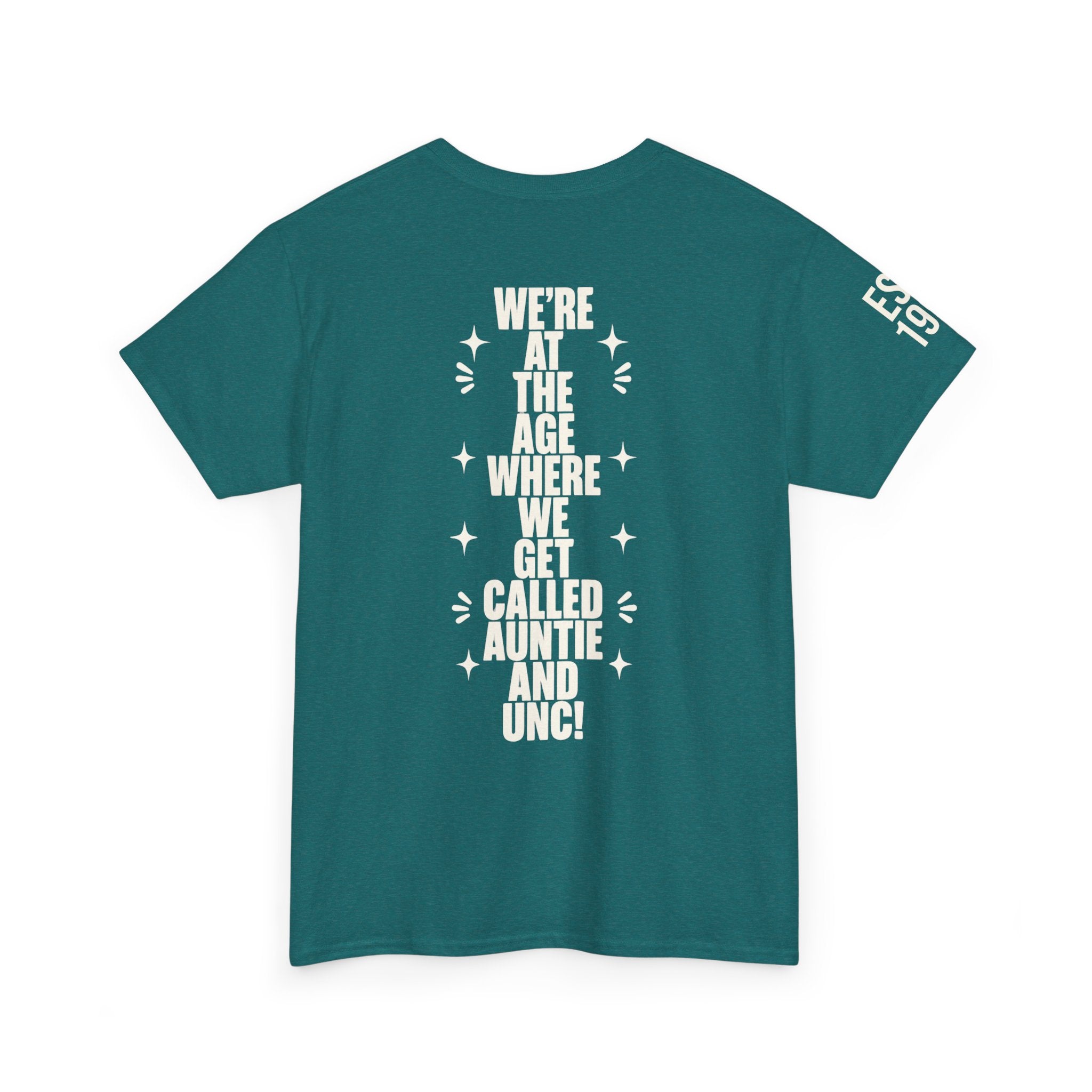 I'm Getting Old — Unisex Tee with Back & Sleeve Print