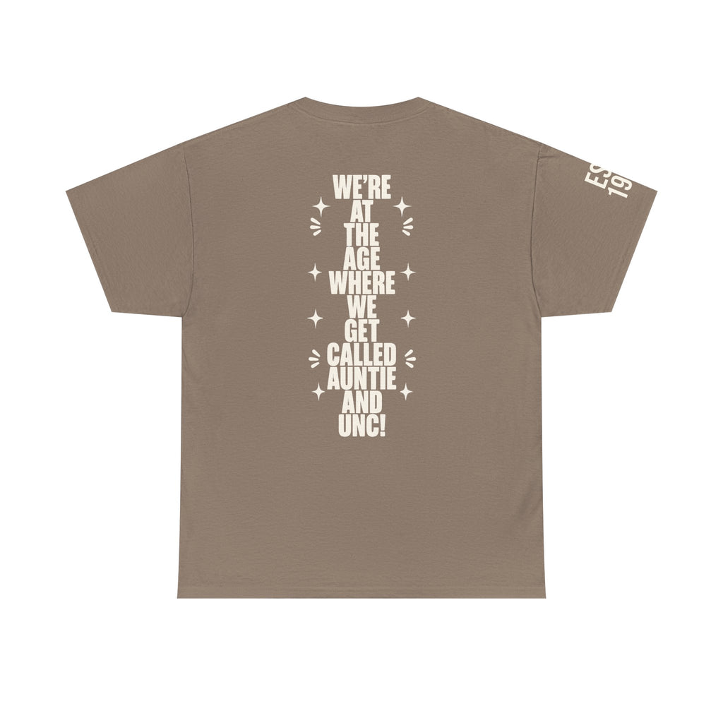 I'm Getting Old — Unisex Tee with Back & Sleeve Print