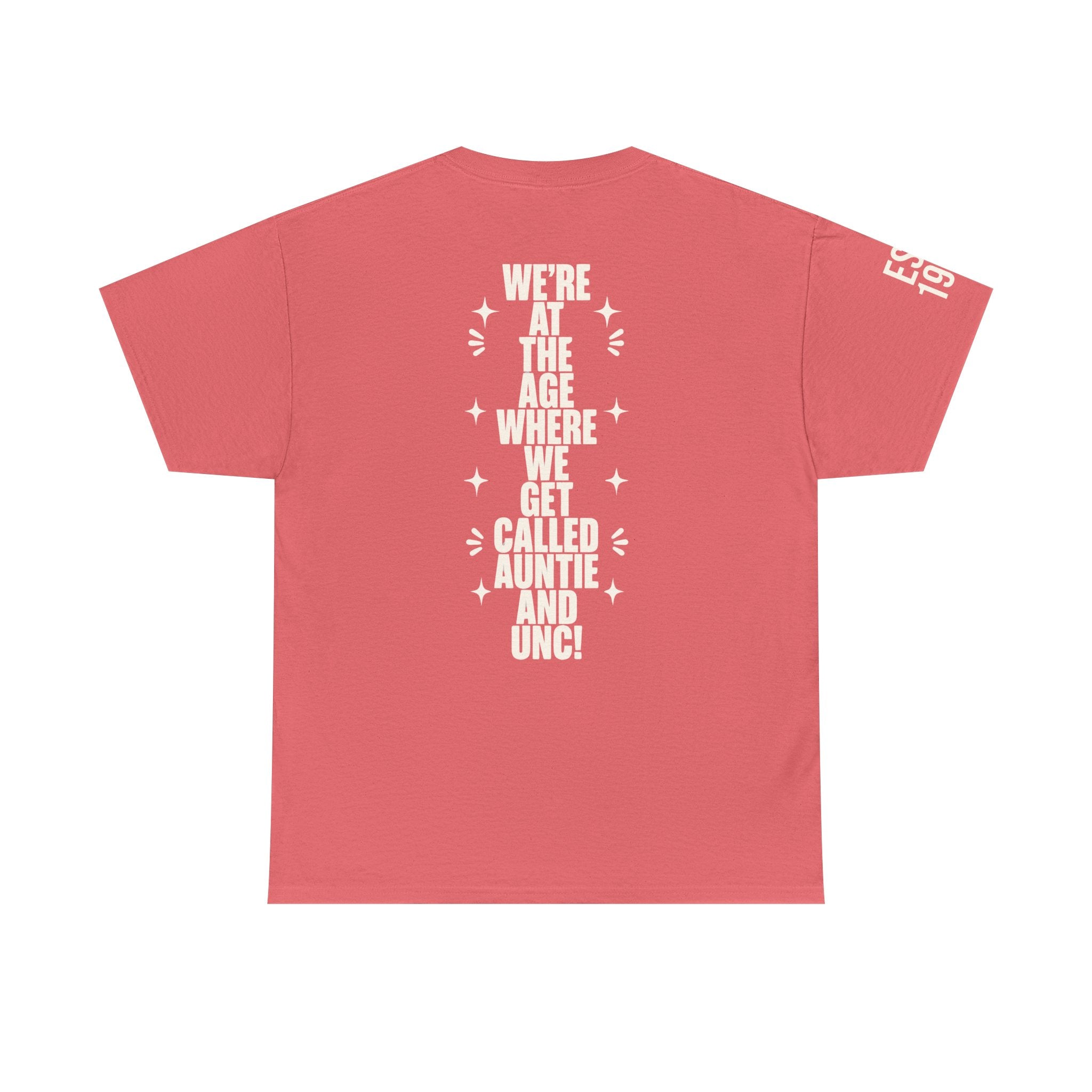 I'm Getting Old — Unisex Tee with Back & Sleeve Print