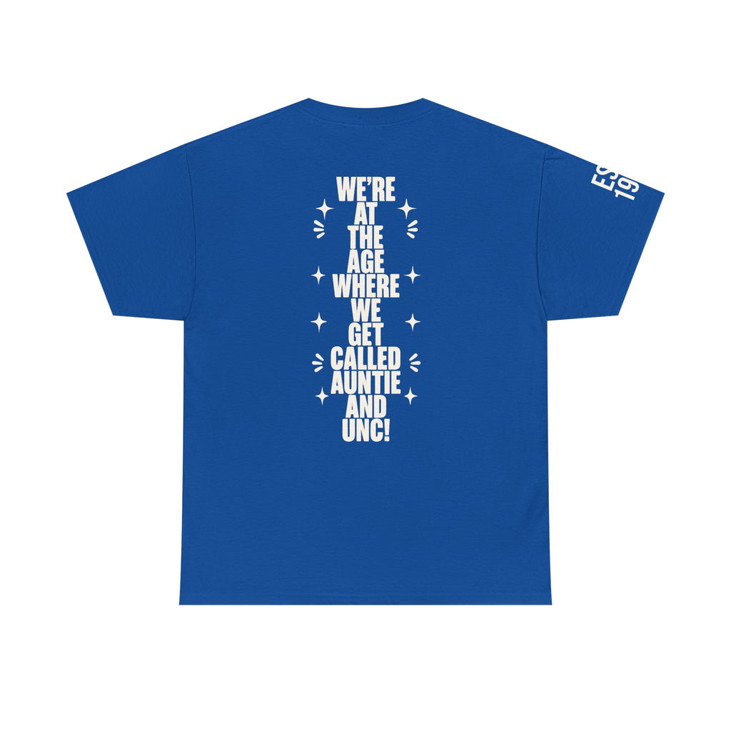 I'm Getting Old — Unisex Tee with Back & Sleeve Print