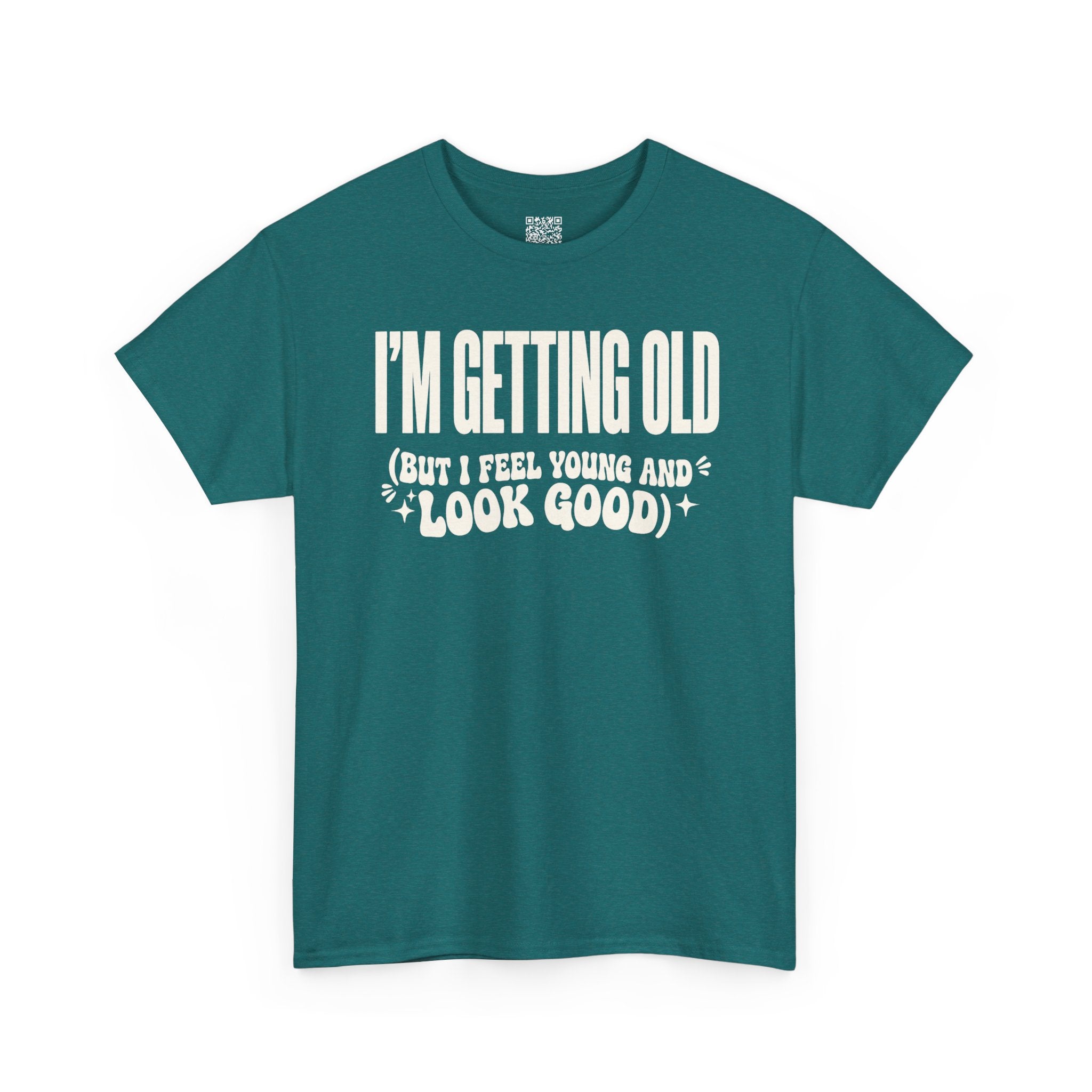 I'm Getting Old — Unisex Tee without Back or Sleeve Print