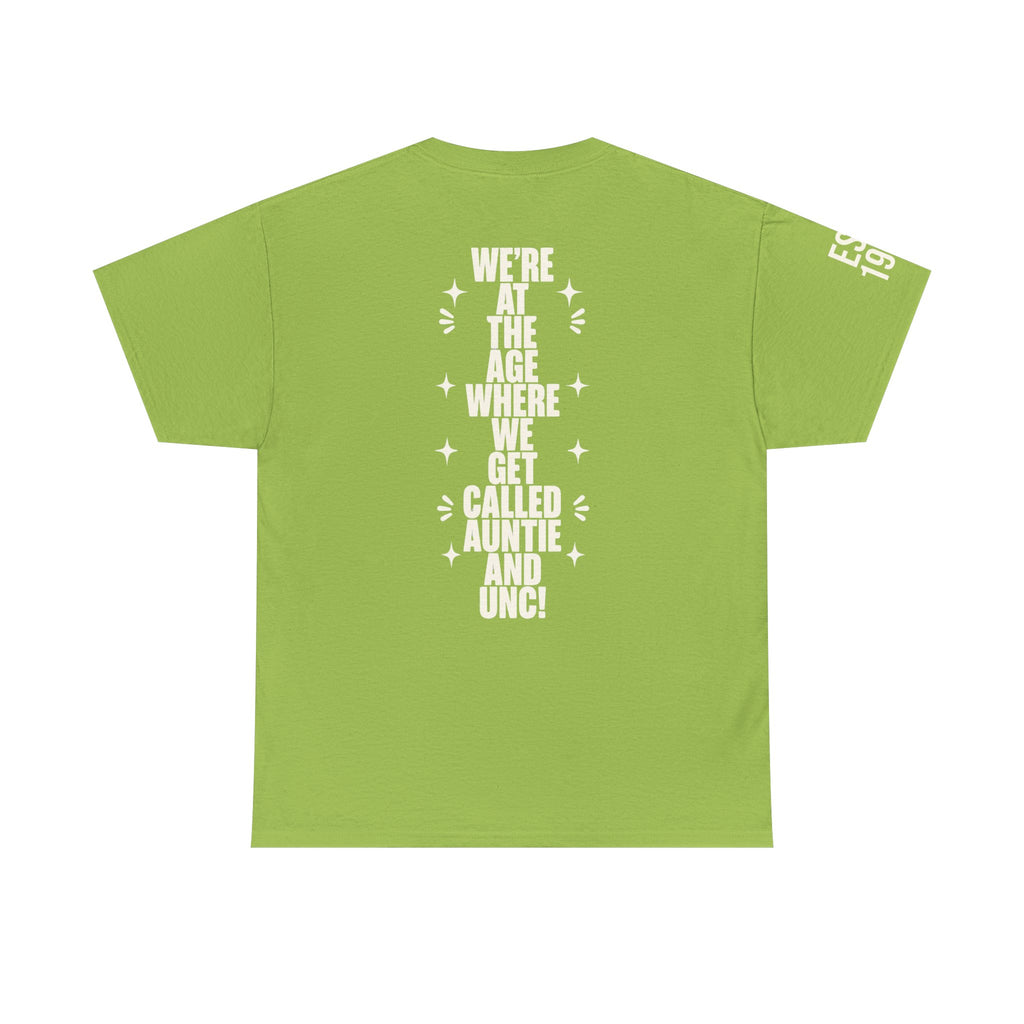I'm Getting Old — Unisex Tee with Back & Sleeve Print